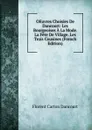 OEuvres Choisies De Dancourt: Les Bourgeoises A La Mode. La Fete De Village. Les Trois Cousines (French Edition) - Florent Carton Dancourt