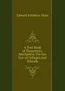 A Text Book of Elementary Mechanics: For the Use of Colleges and Schools - Edward Salisbury Dana