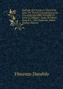 Dell.arte Di Governare I Bachi Da Seta: Per Trarre Costantemente Da Una Data Quantita Di Foglia Di Gelso La Maggior Copia Di Ottimi Bozzoli E . Che Nazionale. Opera (Italian Edition) - Vincenzo Dandolo
