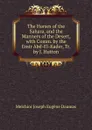 The Horses of the Sahara, and the Manners of the Desert, with Comm. by the Emir Abd-El-Kader, Tr. by J. Hutton - Melchior Joseph Eugène Daumas