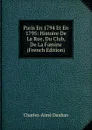 Paris En 1794 Et En 1795: Histoire De La Rue, Du Club, De La Famine (French Edition) - Charles-Aimé Dauban