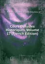 Cours D.etudes Historiques, Volume 17 (French Edition) - Pierre Claude François Daunou
