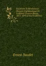 Souvenirs Et Revelations: Histoire Diplomatique De L.alliance Franco-Russe, 1873-1893 (French Edition) - Ernest Daudet