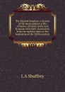 The English fireplace: a history of the development of the chimney, chimney-piece and firegrate with their accessories, from the earliest times to the beginning of the XIXth century - L A Shuffrey