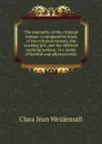 The mentality of the criminal woman; a comparative study of the criminal woman, the working girl, and the efficient working woman, in a series of mental and physical tests - Clara Jean Weidensall