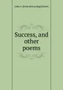 Success, and other poems - John A. [from old catalog] Davies