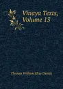 Vinaya Texts, Volume 13 - Thomas William Rhys Davids