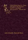 United States Reports: Cases Adjudged in the Supreme Court at . and Rules Announced at ., Volume 203 - John Chandler Bancroft Davis