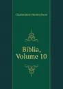 Biblia, Volume 10 - Charles Henry Stanley Davis