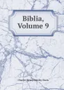 Biblia, Volume 9 - Charles Henry Stanley Davis