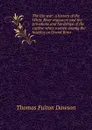 The Ute war: a history of the White River massacre and the privations and hardships of the captive white women among the hostiles on Grand River - Thomas Fulton Dawson