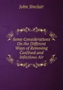 Some Considerations On the Different Ways of Removing Confined and Infectious Air - John Sinclair