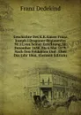 Geschichte Des K.K.Kaiser Franz Joseph I Dragoner-Regimentes Nr.11,von Seiner Errichtung,20.Dezember 1688, Bis 6.Mai 1879: Nach Den Feldakten Und . Uber Das Jahr 1866, (German Edition) - Franz Dedekind