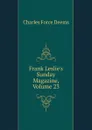Frank Leslie.s Sunday Magazine, Volume 23 - Charles Force Deems
