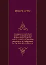 Madagascar; or, Robert Drury.s journal, during fifteen years. captivity on that island. And a further description of Madagascar, by the Abbe Alexis Rochon - Daniel Defoe