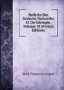 Bulletin Des Sciences Naturelles Et De Geologie, Volume 18 (French Edition) - René Primevère Lesson