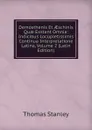 Demosthenis Et AEschinis Quae Exstant Omnia: Indicibus Locupletissimis Continua Interpretatione Latina, Volume 2 (Latin Edition) - Thomas Stanley