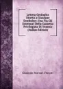 Lettera Geologica Diretta a Giuseppe Dembsher: Una Fra Gli Estensori Della Gazzetta Privilegiata Di Venezia (Italian Edition) - Giuseppe Marzari-Pencati