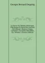 La Suisse Ou Tableau Historique, Pittoresque Et Moral Des Cantons Helvetiques: Moeurs, Usages, Costumes, Curiosites Naturelles, Etc, Volume 2 (French Edition) - Georges Bernard Depping