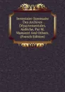 Inventaire-Sommaire Des Archives Departementales. Ardeche, Par M. Mamarot And Others. (French Edition) - 
