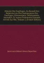 Histoire Des Naufrages, Ou Recueil Des Relations Les Plus Interessantes Des Naufrages, Hivernemens, Delaissemens, Incendies, Et Autres Evenemens Funestes Arrives Sur Mer, Volume 2 (French Edition) - Jean Louis Hubert Simon Deperthes