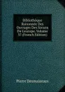 Bibliotheque Raisonnee Des Ouvrages Des Savans De L.europe, Volume 37 (French Edition) - Pierre Desmaizeaux