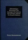 Bibliotheque Raisonnee Des Ouvrages Des Savans De L.europe, Volume 33 (French Edition) - Pierre Desmaizeaux