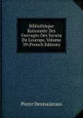Bibliotheque Raisonnee Des Ouvrages Des Savans De L.europe, Volume 39 (French Edition) - Pierre Desmaizeaux