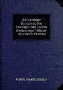 Bibliotheque Raisonnee Des Ouvrages Des Savans De L.europe, Volume 26 (French Edition) - Pierre Desmaizeaux