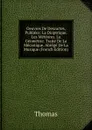Oeuvres De Descartes, Publiees: La Dioptrique. Les Meteores. La Geometrie. Traite De La Mecanique. Abrege De La Musique (French Edition) - Thomas à Kempis