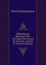 Bibliotheque Raisonnee Des Ouvrages Des Savans De L.europe, Volume 47 (French Edition) - Pierre Desmaizeaux