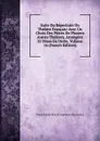 Suite Du Repertoire Du Theatre Francais: Avec Un Choix Des Pieces De Plusiers Autres Theatres, Arrangees Et Mises En Ordre, Volume 16 (French Edition) - Pierre Marie Michel Lepeintre Desroches