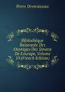Bibliotheque Raisonnee Des Ouvrages Des Savans De L.europe, Volume 10 (French Edition) - Pierre Desmaizeaux