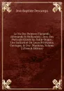 La Vie Des Peintres Flamands, Allemands Et Hollandois,: Avec Des Portraits Graves En Taille-Douce, Une Indication De Leurs Principaux Ouvrages, . Des . Manieres, Volume 2 (French Edition) - Jean Baptiste Descamps