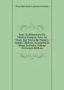 Suite Du Repertoire Du Theatre Francais: Avec Un Choix Des Pieces De Plusiers Autres Theatres, Arrangees Et Mises En Ordre, Volume 39 (French Edition) - Pierre Marie Michel Lepeintre Desroches
