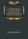 Die Entdeckung Des Germanischen Nordens Im Altertum. Nachtrag: Bemerkungen Zur Alten Geschichte Der Cimbrischen Halbinsel (German Edition) - Detlef Detlefsen