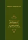 State papers and miscellaneous correspondence of Thomas Earl of Melros Volume 1 - Abbotsford Club (Edinburgh)