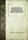 A Poetry-Book of Elder Poets: Consisting of Songs . Sonnets, Odes . Lyrics, Selected and Arranged, with Notes, from the Works of the Elder English . to the Middle of the Eighteenth Century - Amelia Ann Blanford Edwards