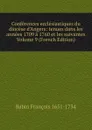 Conferences ecclesiastiques du diocese d.Angers: tenues dans les annees 1709 a 1760 et les suivantes Volume 9 (French Edition) - Babin François 1651-1734