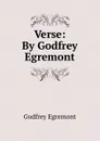 Verse: By Godfrey Egremont - Godfrey Egremont