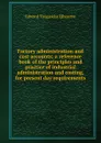 Factory administration and cost accounts; a reference book of the principles and practice of industrial administration and costing, for present day requirements - Edward Tregaskiss Elbourne