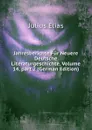 Jahresberichte Fur Neuere Deutsche Literaturgeschichte, Volume 14,.part 2 (German Edition) - Julius Elias