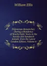 Polynesian Researches: During a Residence of Nearly Eight Years in the Society and Sandwich Islands. from the Latest London Edition, Volume 4 - Ellis William