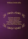 The Parks and Forests of Sussex, Ancient and Modern, Historical, Antiquarian and Descriptive, with Biographical Notices of Some of the Former Owners - William Smith Ellis