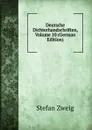 Deutsche Dichterhandschriften, Volume 10 (German Edition) - Stefan Zweig