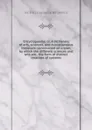 Encyclopaedia; or, A dictionary of arts, sciences, and miscellaneous literature; constructed on a plan, by which the different sciences and arts are . the form of distinct treatises of systems - inc Encyclopaedia Britannica