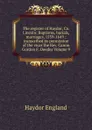 The register of Haydor, Co. Lincoln: Baptisms, burials, marriages, 1559-1649 ; transcribed by permission of the vicar the Rev. Canon Gordon F. Deedes Volume 9 - Haydor England