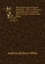 The prayer-book of Queen Elizabeth, 1559: to which are appended some occasional forms of prayer issued in her Reign - Andrew Dickson White