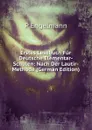 Erstes Lesebuch Fur Deutsche Elementar-Schulen: Nach Der Lautir-Methode (German Edition) - P Engelmann