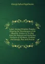 Labor Among Primitive Peoples: Showing the Development of the Obstetric Science of To-Day, from the Natural and Instinctive Customs of All Races, Civilized and Savage, Past and Present - George Julius Engelmann